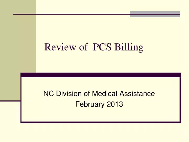 review of pcs billing
