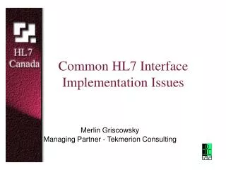 Common HL7 Interface Implementation Issues