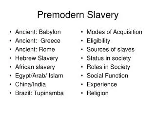 Premodern Slavery