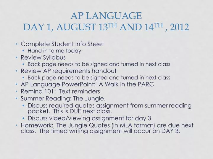 ap language day 1 august 13 th and 14 th 2012