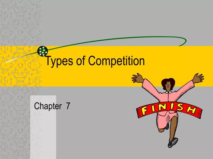 types of competition