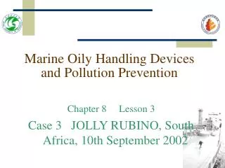 Marine Oily Handling Devices and Pollution Prevention