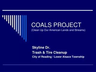 COALS PROJECT (Clean Up Our American Lands and Streams)