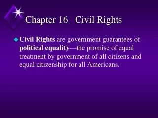Chapter 16 Civil Rights