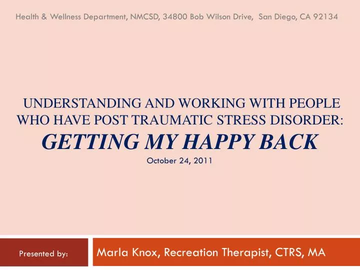 understanding and working with people who have post traumatic stress disorder getting my happy back