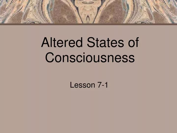 altered states of consciousness