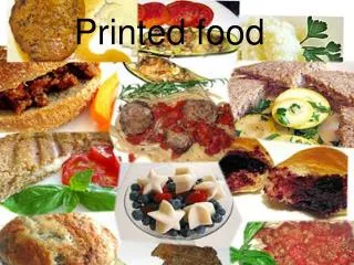 Printed food