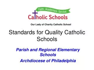 Standards for Quality Catholic Schools