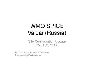 WMO SPICE Valdai (Russia)