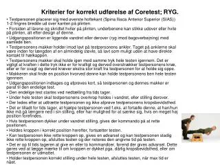 kriterier for korrekt udf relse af coretest ryg