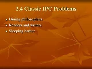 2.4 Classic IPC Problems