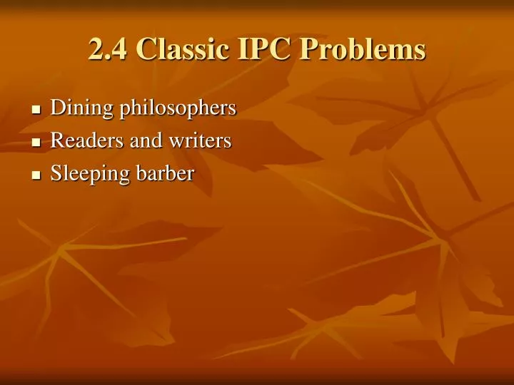 2 4 classic ipc problems