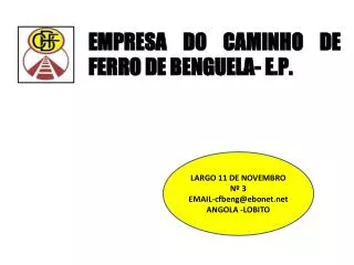 EMPRESA DO CAMINHO DE FERRO DE BENGUELA- E.P.