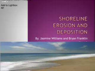 Shoreline Erosion and Deposition
