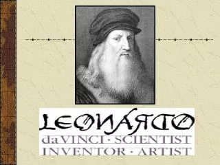 Leonardo da Vinci was born on April 15, 1452 in Vinci, Italy.