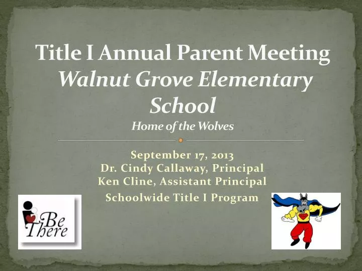 title i annual parent meeting walnut grove elementary school home of the wolves