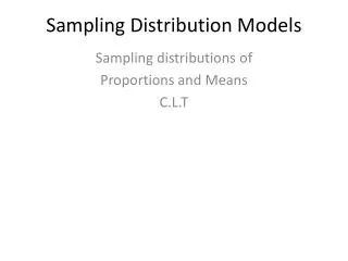 Sampling Distribution Models