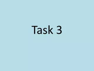 Task 3