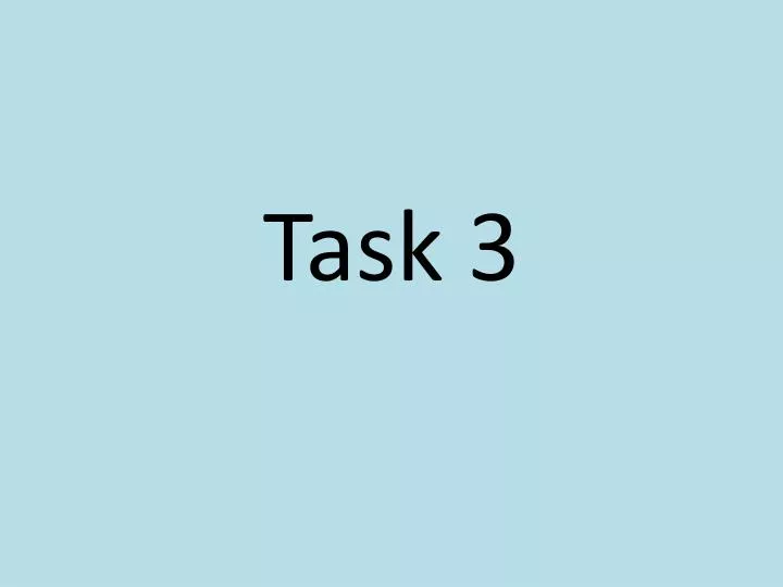 task 3