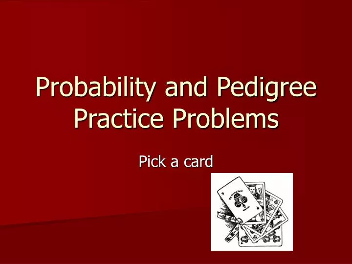 probability and pedigree practice problems
