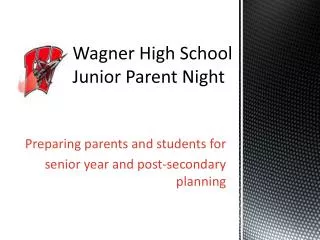 Wagner High School Junior Parent Night