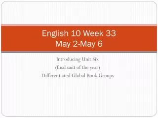 English 10 Week 33 May 2-May 6