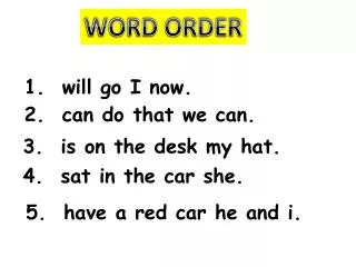 WORD ORDER
