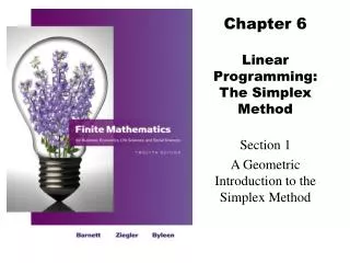Chapter 6 Linear Programming: The Simplex Method