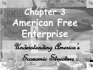 Chapter 3 American Free Enterprise
