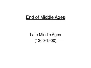 End of Middle Ages
