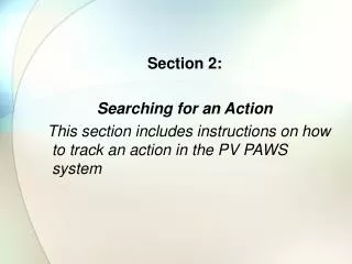 Section 2: Searching for an Action