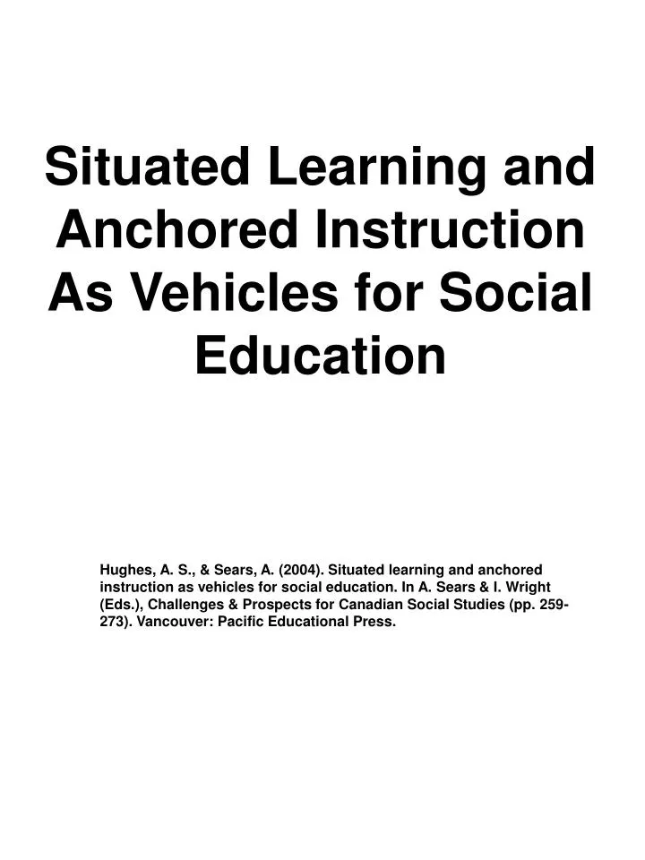 situated learning and anchored instruction as vehicles for social education