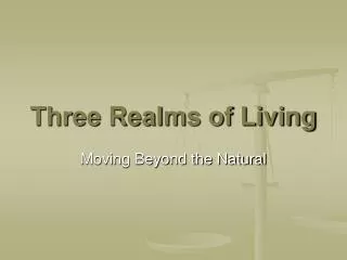 Three Realms of Living