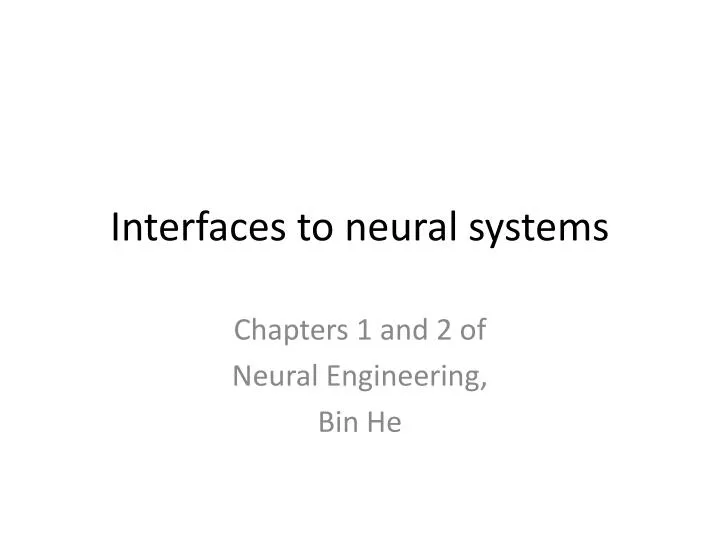 interfaces to neural systems