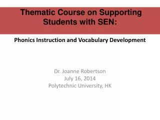 Thematic Course on Supporting Students with SEN: Phonics Instruction and Vocabulary Development