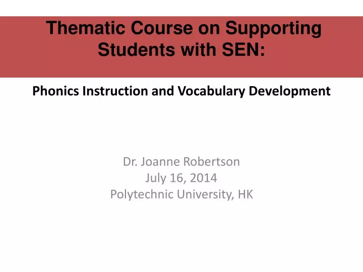 thematic course on supporting students with sen phonics instruction and vocabulary development