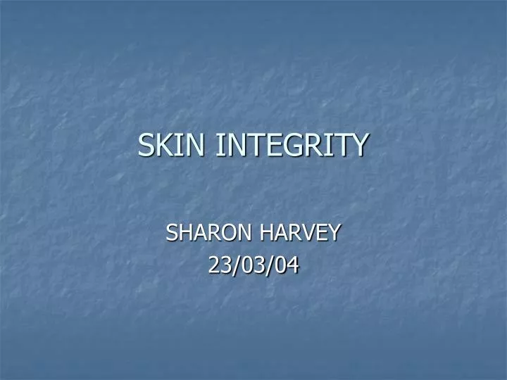skin integrity