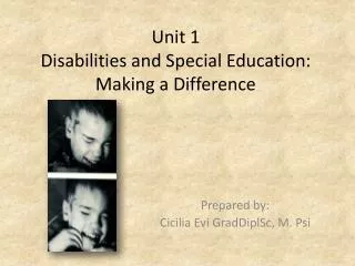 Unit 1 Disabilities and Special Education: Making a Difference
