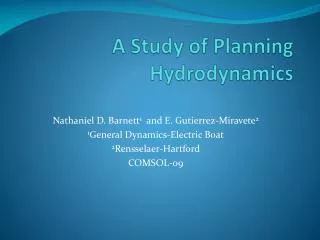 A Study of Planning Hydrodynamics