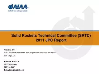 Solid Rockets Technical Committee (SRTC) 2011 JPC Report