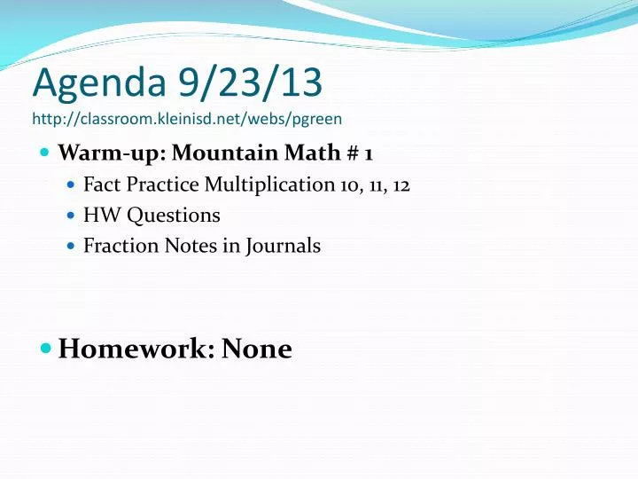 agenda 9 23 13 http classroom kleinisd net webs pgreen