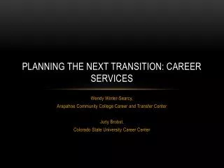 Planning the Next Transition: Career Services