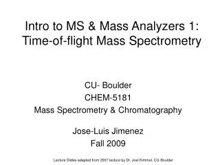Intro to MS &amp; Mass Analyzers 1: Time-of-flight Mass Spectrometry