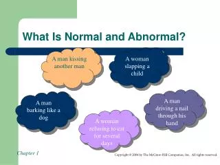 What Is Normal and Abnormal?