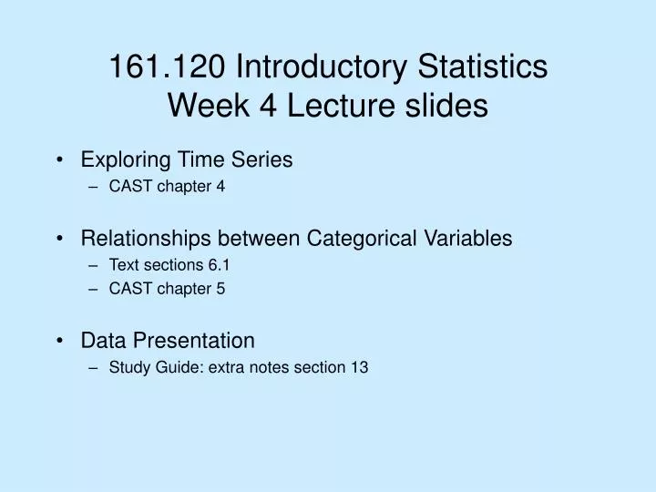 161 120 introductory statistics week 4 lecture slides