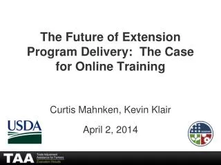 The Future of Extension Program Delivery: The Case for Online Training