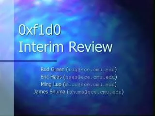 0xf1d0 Interim Review