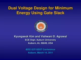 Dual Voltage Design for Minimum Energy Using Gate Slack