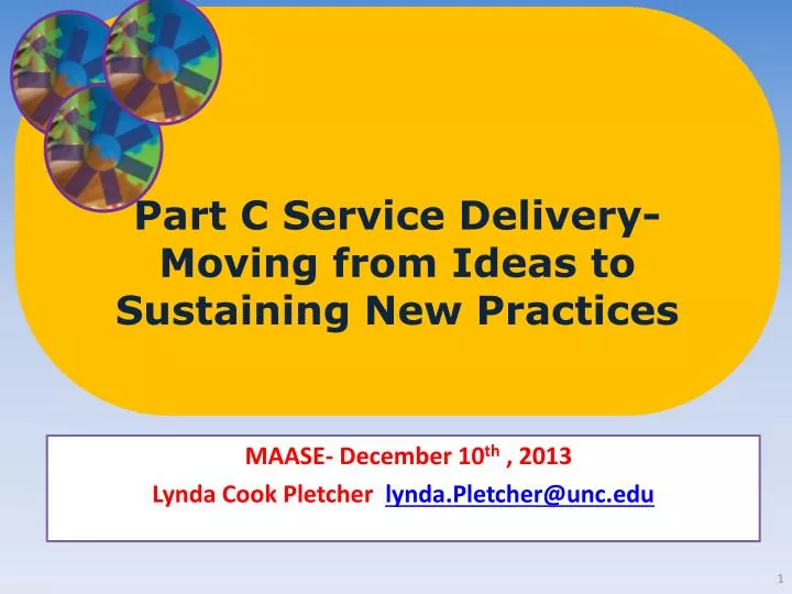 part c service delivery moving from ideas to sustaining new practices