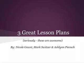 3 Great Lesson Plans